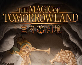 The Magic of Tomorrowland: Legendary Festival Launches First Indoor Spectacle in China